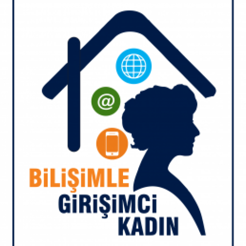 “Bilişimle Girişimci Kadın” Projesi Tanıtım Toplantısına Davetlisiniz