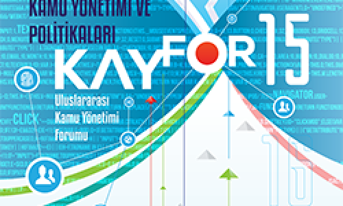 KAYFOR-15 Dijital Çağda Kamu Yönetimi ve Politikaları 1-4 Kasım 2017