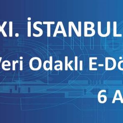 11. İstanbul Bilişim Kongresi 6 Aralık 2017’de