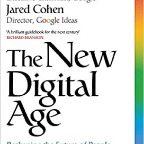 Yeni Sayısal (Dijital) Çağ (The New Digital Era) / Eric Schmidt, Jared Cohen